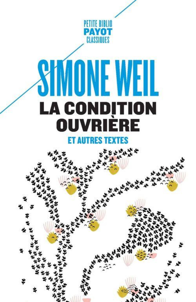 LA CONDITION OUVRIERE - ET AUT - WEIL SIMONE - PAYOT POCHE