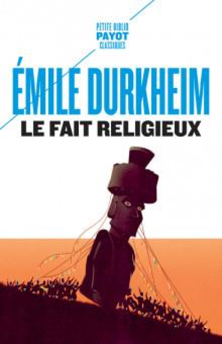 LE FAIT RELIGIEUX - DURKHEIM/GENIN - PAYOT POCHE