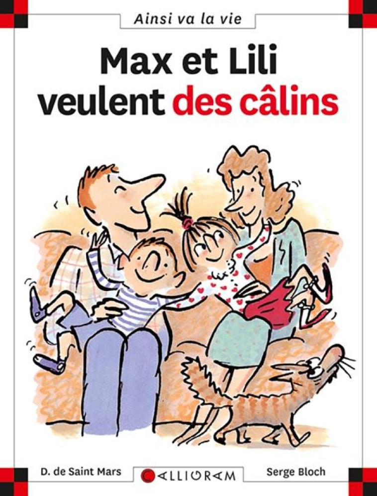 MAX ET LILI VEULENT DES CALINS - SAINT MARS (DE) - CALLIGRAM