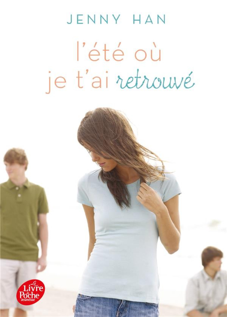 L-ETE OU ... TOME 2 - HAN JENNY - Le Livre de poche jeunesse