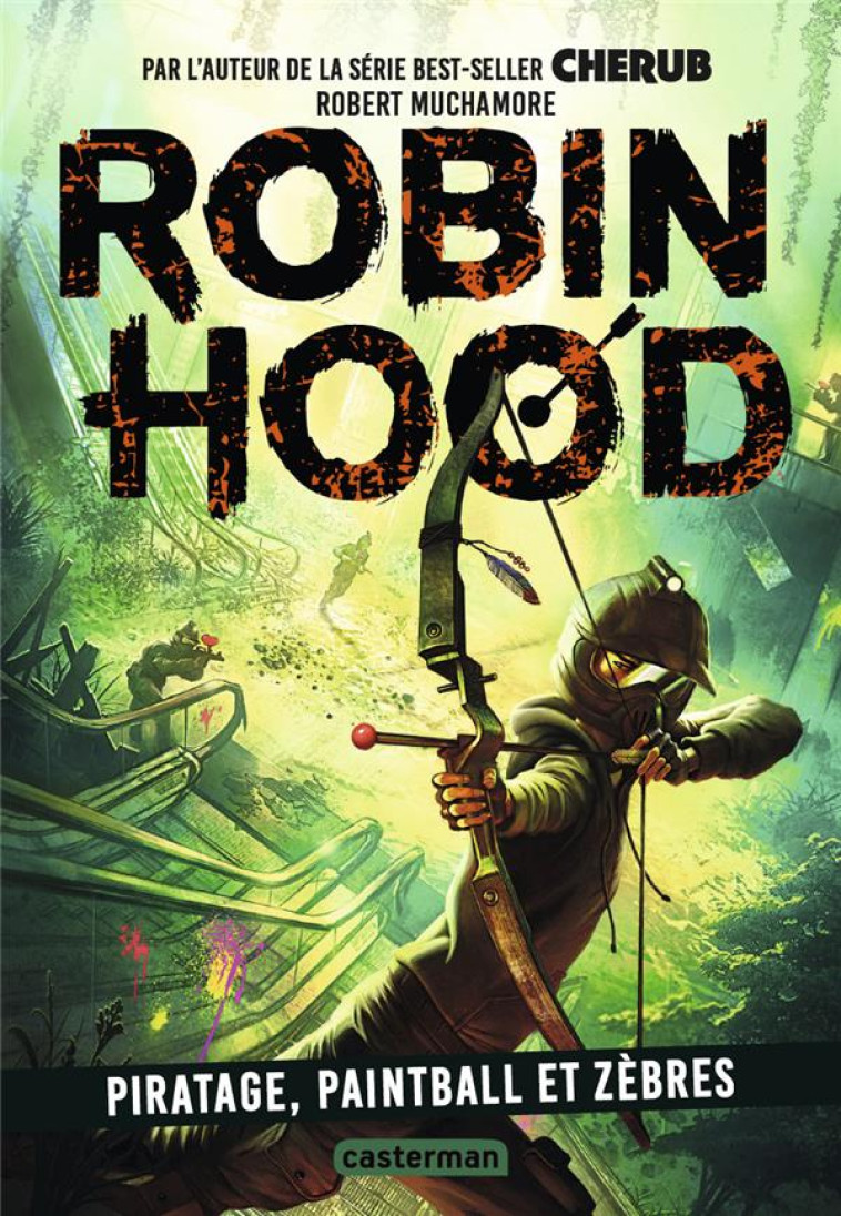 ROBIN HOOD - T02 - PIRATAGE, P - MUCHAMORE ROBERT - CASTERMAN