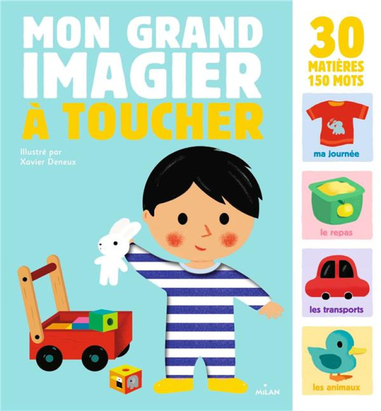 MON GRAND IMAGIER A TOUCHER - - DENEUX XAVIER - Milan jeunesse