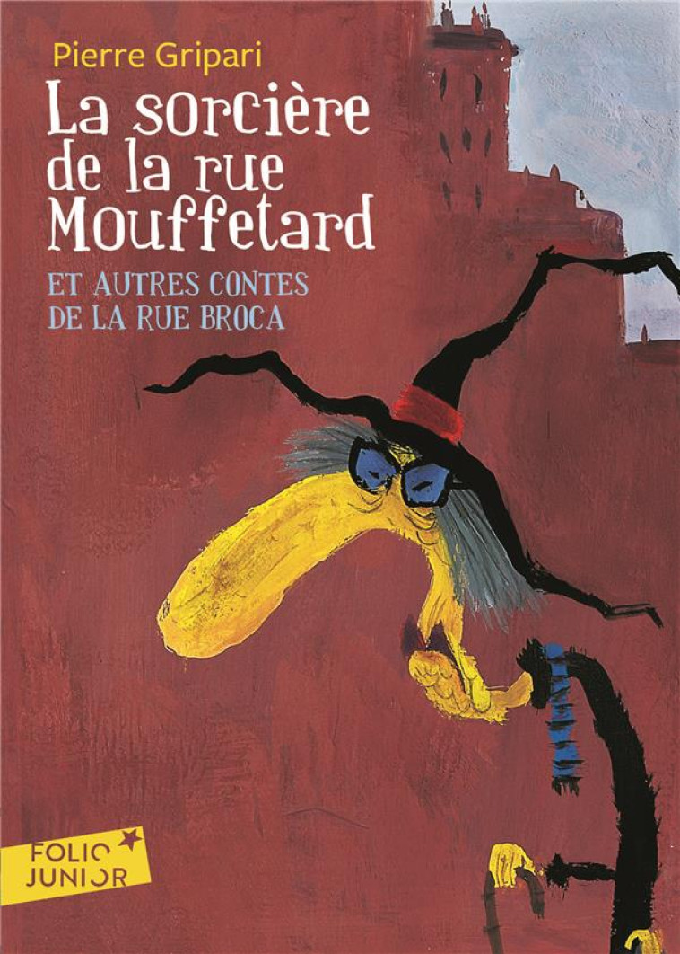 LA SORCIERE DE LA RUE MOUFFETA - GRIPARI/ROSADO - GALLIMARD