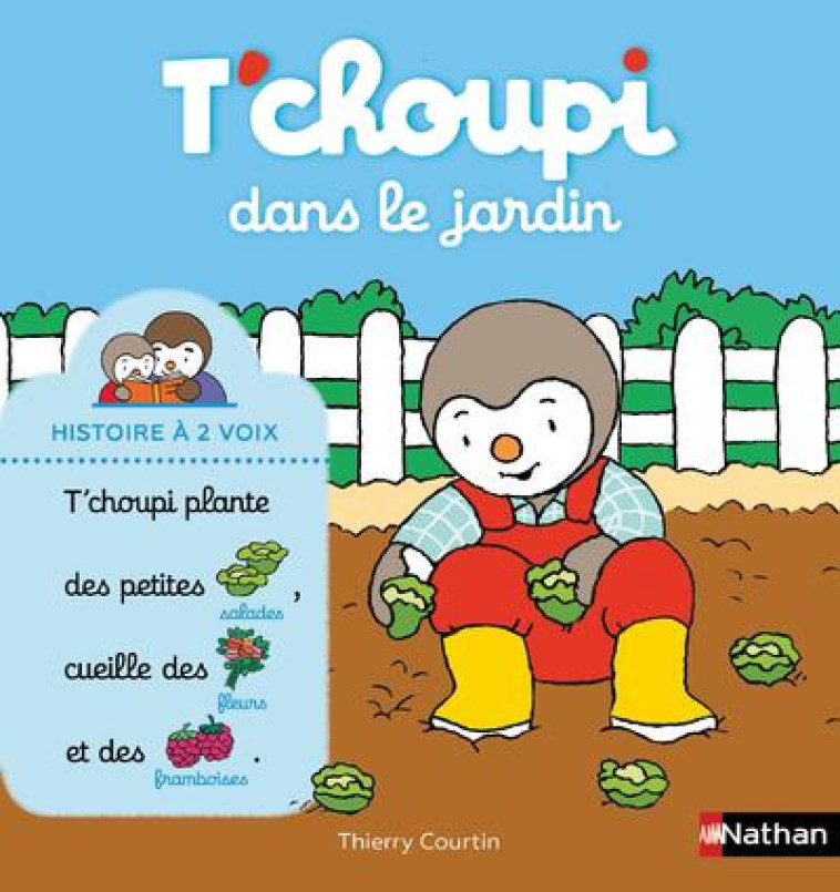 T-CHOUPI DANS LE JARDIN - COURTIN THIERRY - CLE INTERNAT