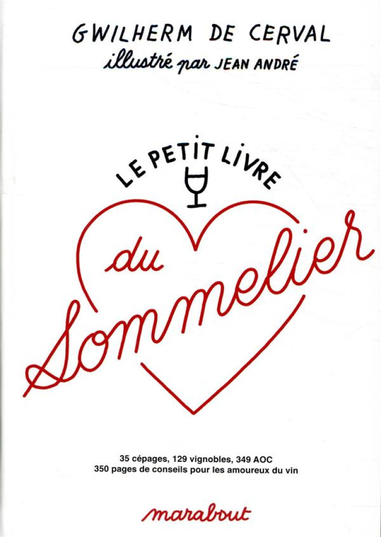 LE PETIT LIVRE DU SOMMELIER - DE CERVAL GWILHERM - MARABOUT