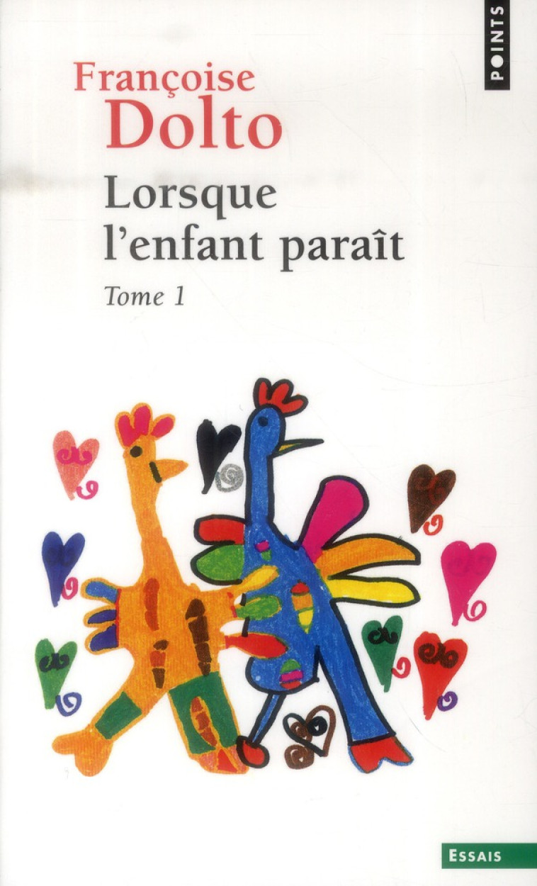 LORSQUE L-ENFANT PARAIT - DOLTO FRANCOISE - Points