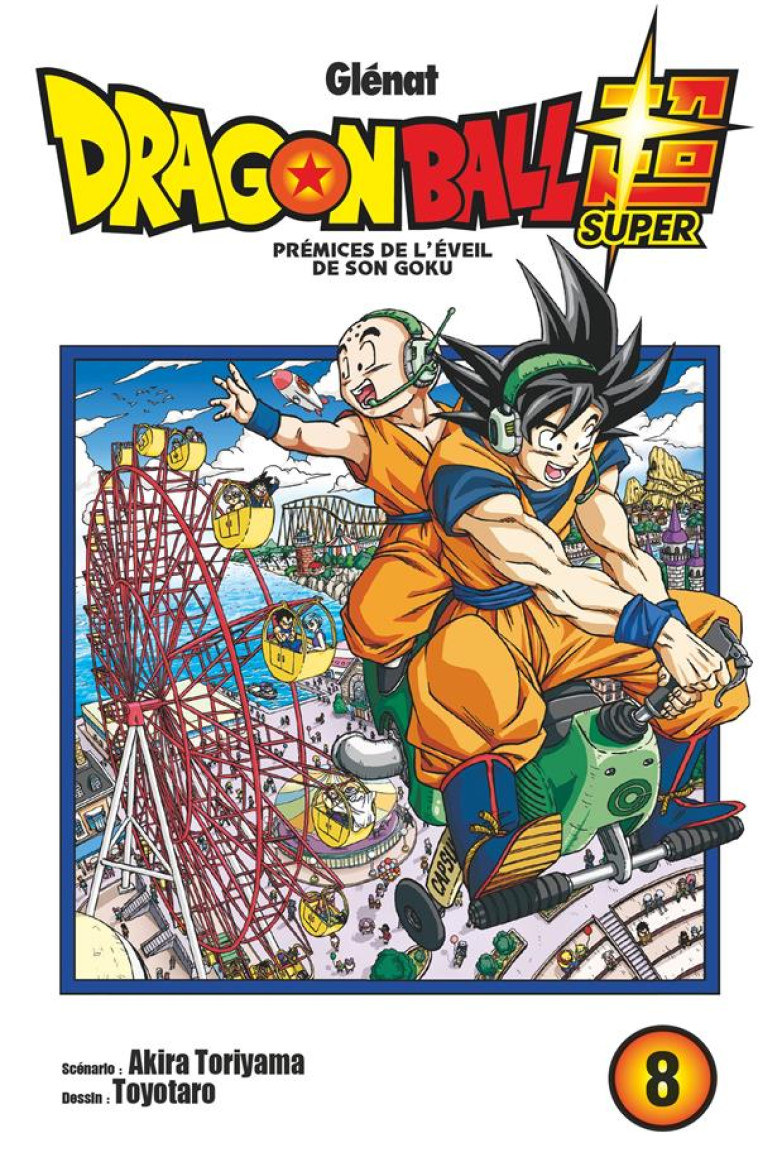 DRAGON BALL SUPER - TOME 08 - TORIYAMA/TOYOTARO - GLENAT