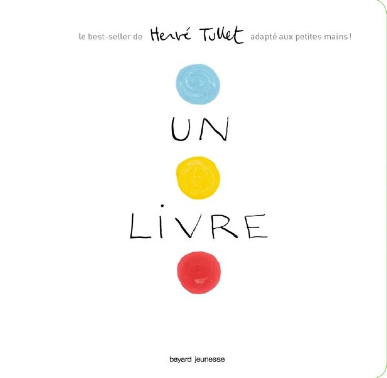 UN LIVRE - TULLET HERVE - BAYARD JEUNESSE