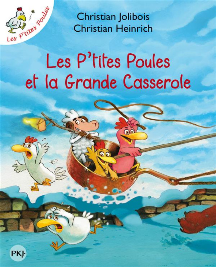 LES P-TITES POULES ET LA GRAND - JOLIBOIS/HEINRICH - Pocket jeunesse