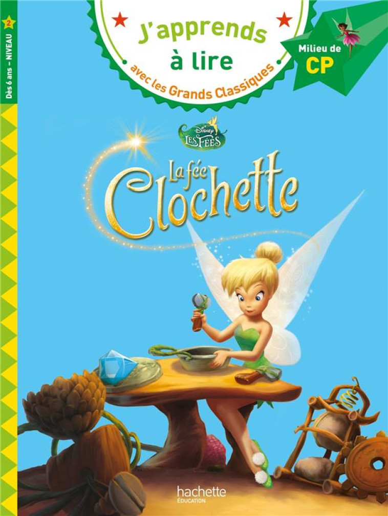 DISNEY -  CLOCHETTE, CP NIVEAU - ALBERTIN ISABELLE - HACHETTE