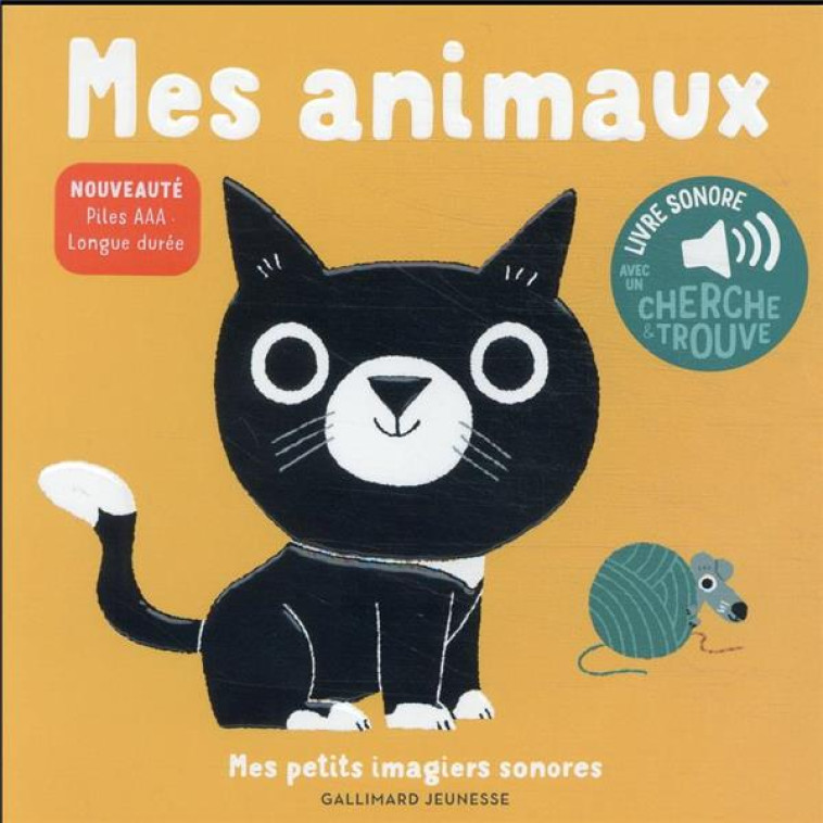 MES ANIMAUX - DES SONS A ECOUT - BILLET - GALLIMARD