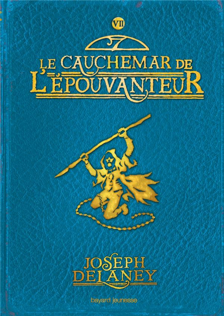 L-EPOUVANTEUR POCHE, TOME 07 - - DELANEY/DELVAL - BAYARD JEUNESSE