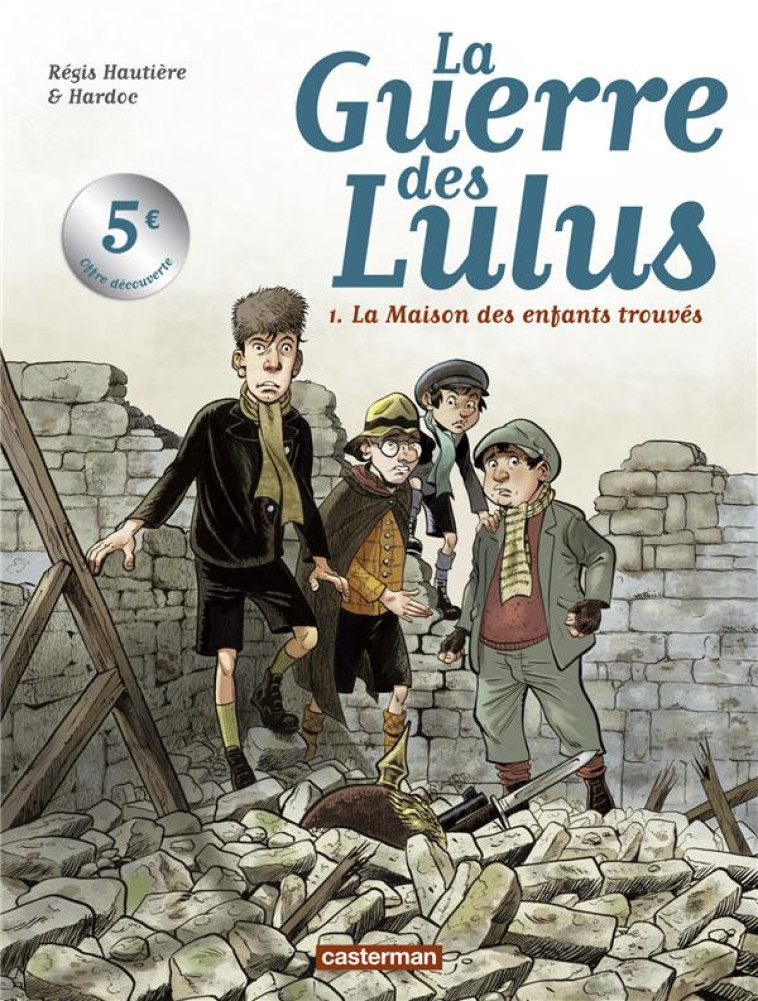 LA GUERRE DES LULUS - T06 - LA - HARDOC/HAUTIERE - CASTERMAN