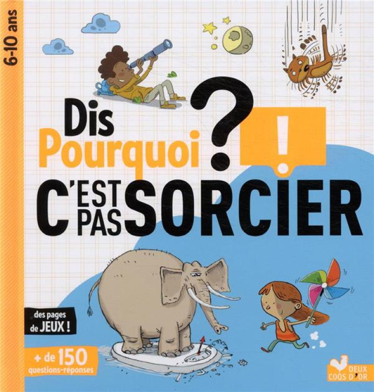 DIS POURQUOI ? C-EST PAS SORCI - COLLECTIF/BOSC - HACHETTE