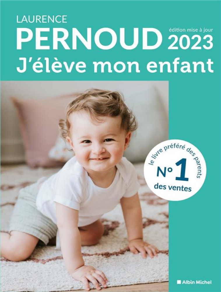 J-ELEVE MON ENFANT - EDITION 2 - PERNOUD LAURENCE - ALBIN MICHEL