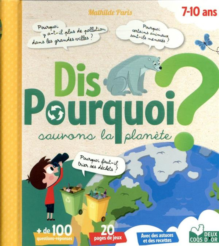 DIS POURQUOI SAUVONS LA PLANET - PARIS/LIENARD - HACHETTE