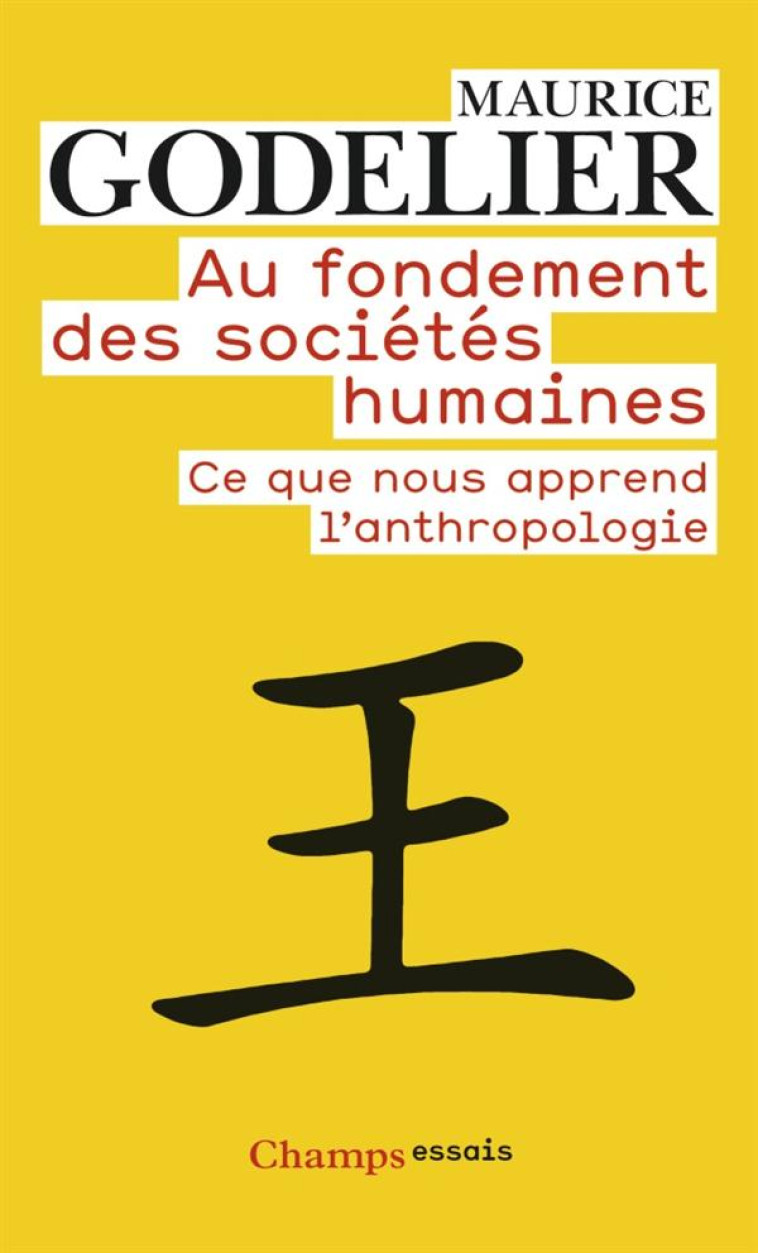 AU FONDEMENT DES SOCIETES HUMA - GODELIER MAURICE - FLAMMARION