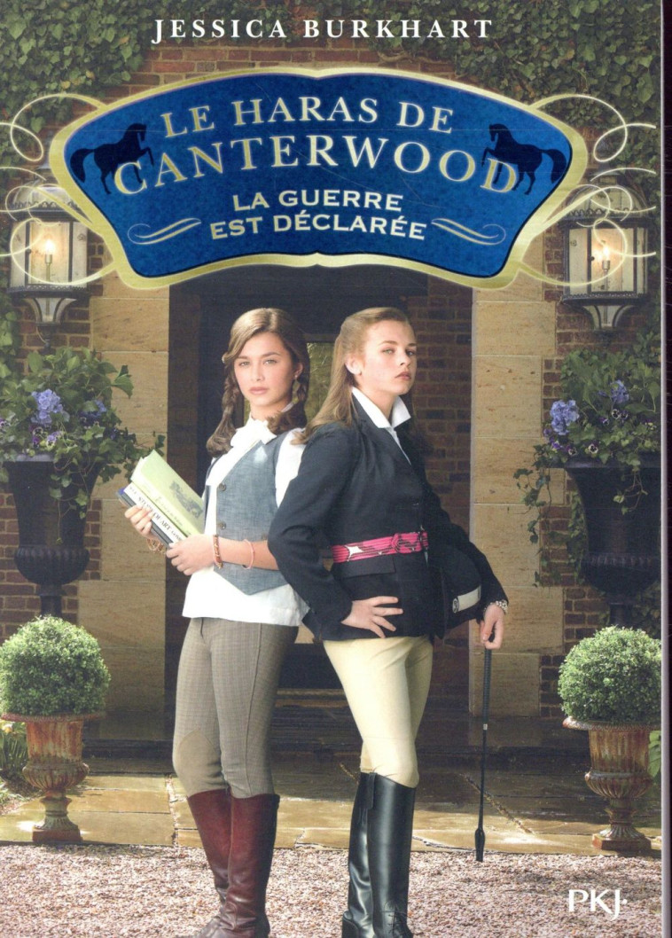 LE HARAS DE CANTERWOOD - TOME - BURKHART JESSICA - Pocket jeunesse