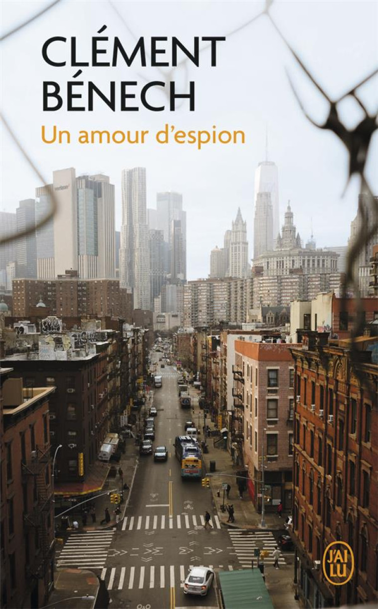 UN AMOUR D-ESPION - BENECH CLEMENT - J'AI LU