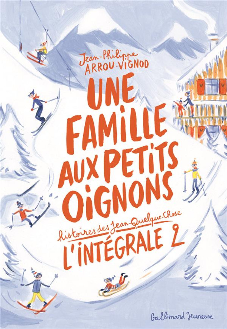 UNE FAMILLE AUX PETITS OIGNONS - ARROU-VIGNOD - GALLIMARD