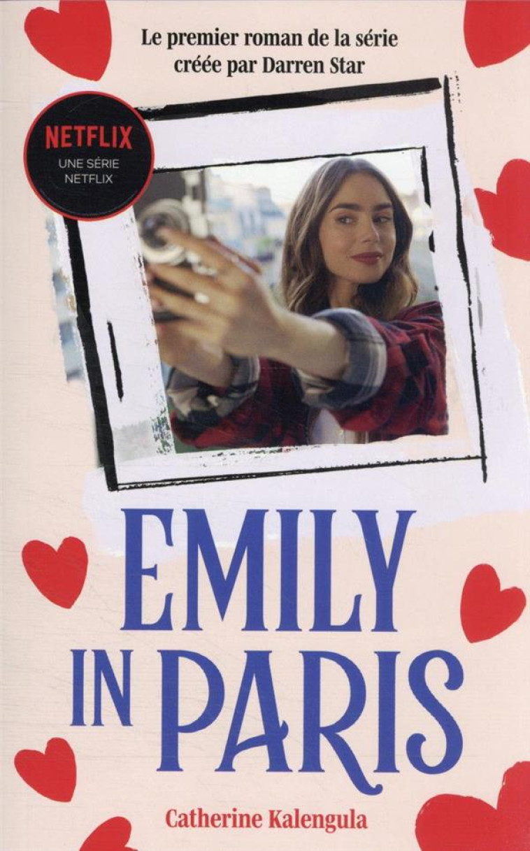 EMILY IN PARIS - T01 - EMILY I - NETFLIX/KALENGULA - HACHETTE