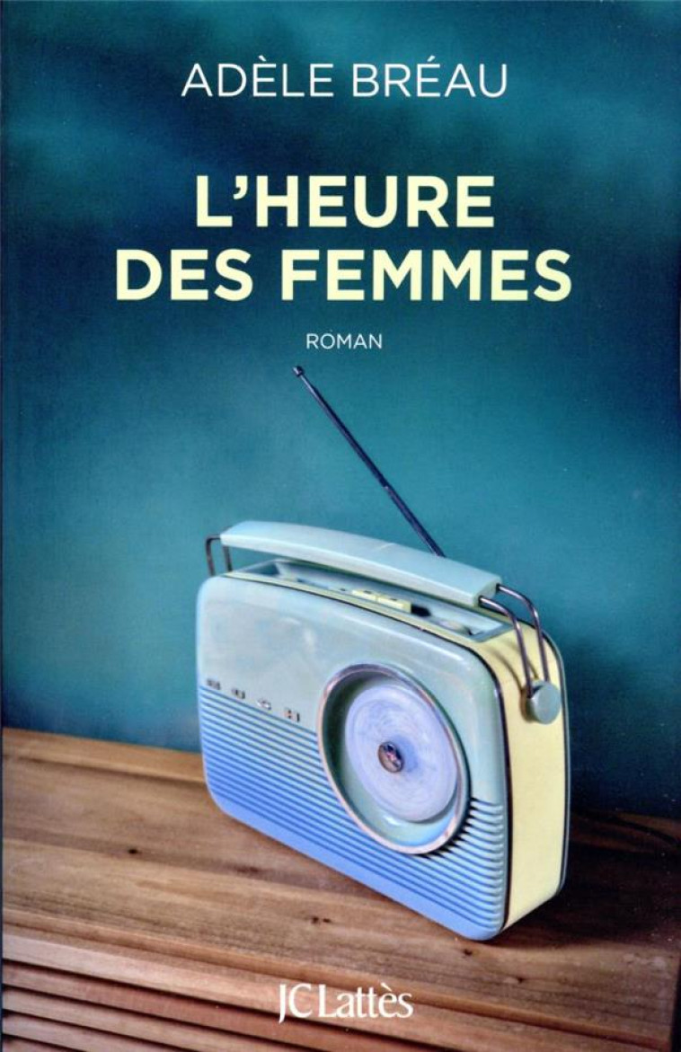 L-HEURE DES FEMMES - BREAU ADELE - CERF