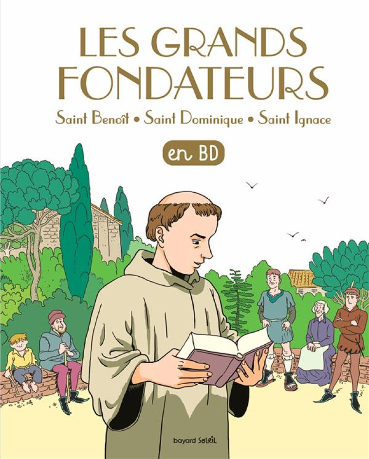 LES GRANDS FONDATEURS EN BD - - XXX - BAYARD JEUNESSE