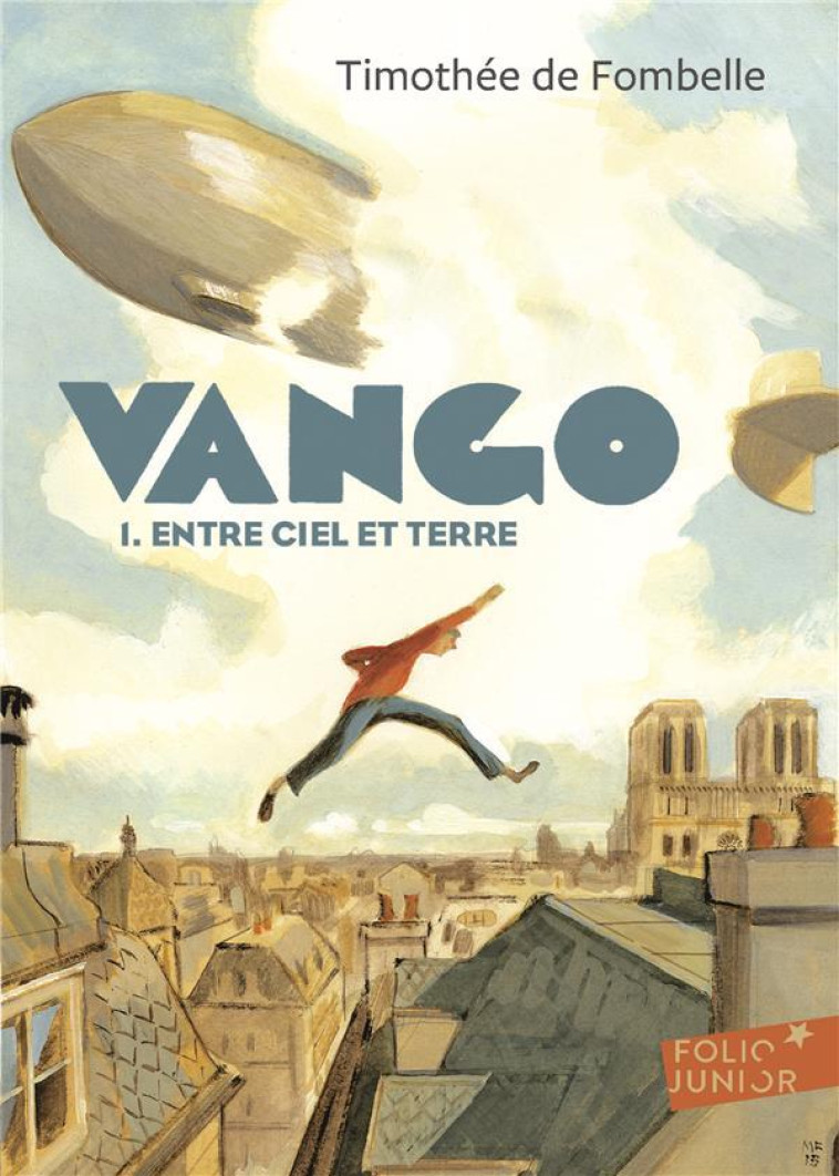 VANGO (ENTRE CIEL ET TERRE) T1 - FOMBELLE TIMOTHEE DE - Gallimard-Jeunesse