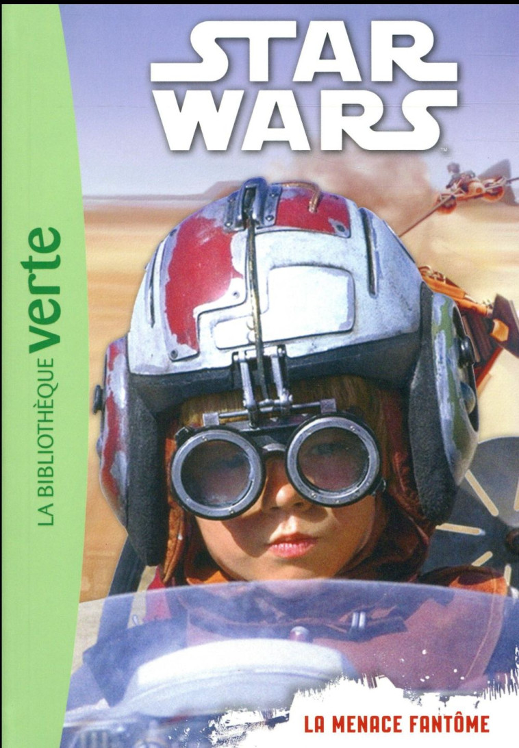 STAR WARS 01 - EPISODE 1 (6-8 - LUCASFILM - Hachette Jeunesse