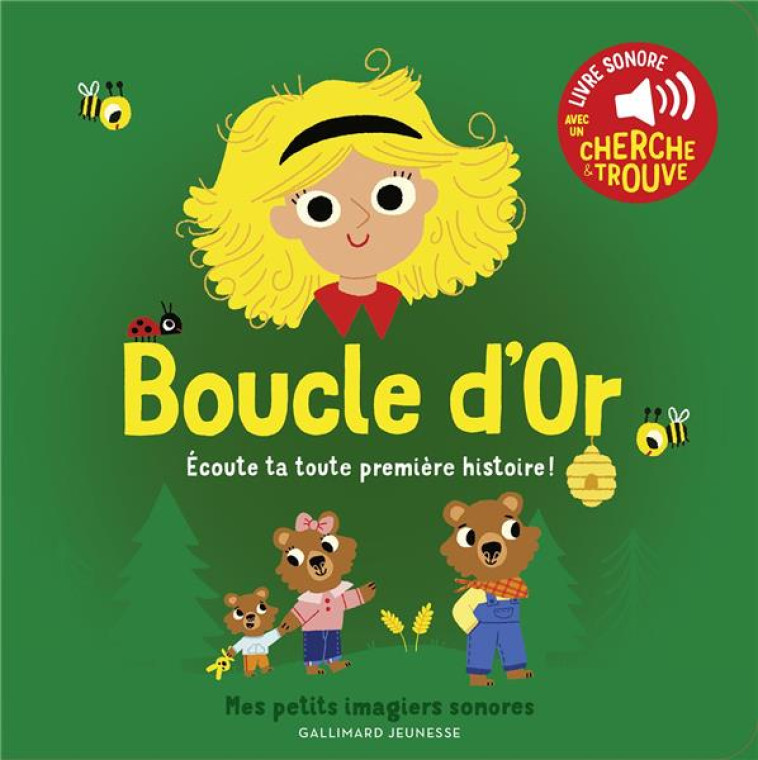 BOUCLE D-OR - DES SONS A ECOUT - BILLET MARION - GALLIMARD