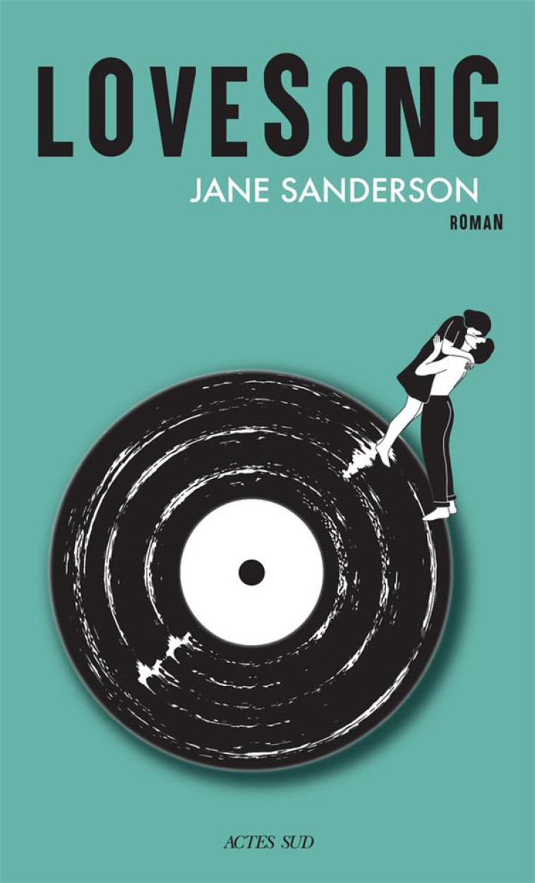 LOVESONG (NOUVELLE EDITION) - SANDERSON JANE - ACTES SUD