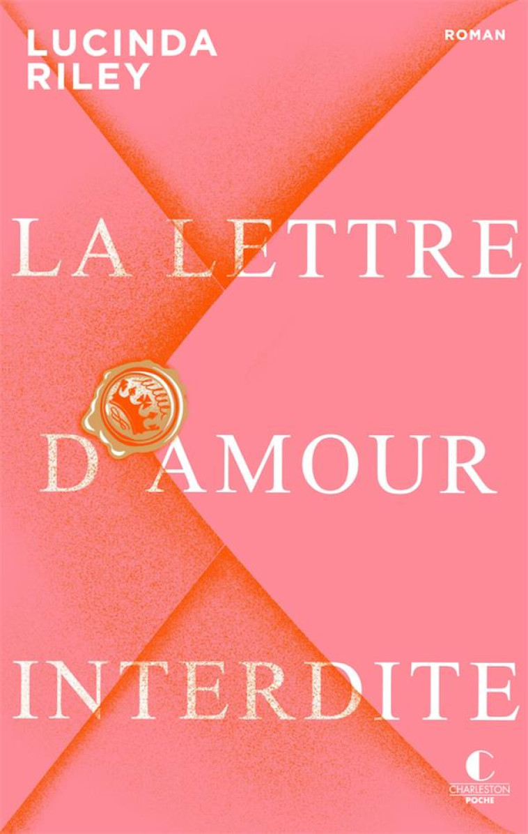 LA LETTRE D-AMOUR INTERDITE - - RILEY LUCINDA - CHARLESTON