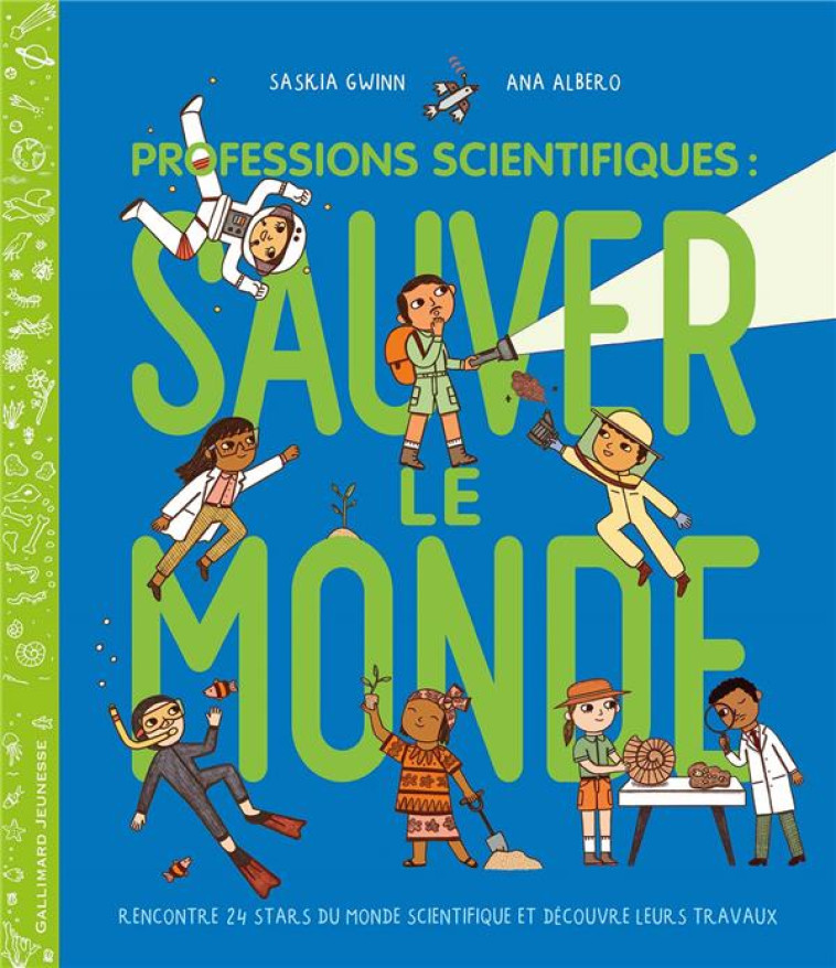 PROFESSIONS SCIENTIFIQUES : SA - GWINN/ALBERO - GALLIMARD