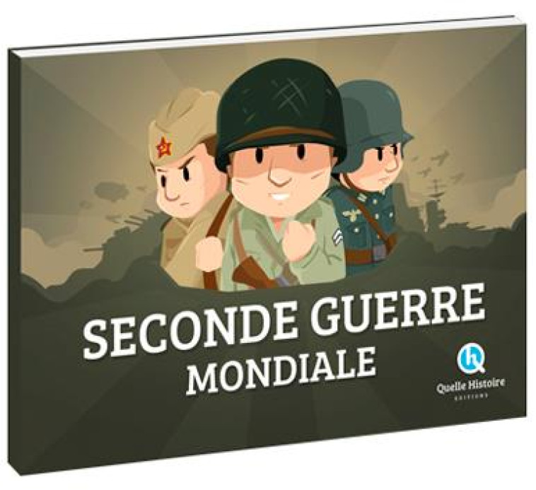 SECONDE GUERRE MONDIALE (HIST. - BRUNO WENNAGEL - Quelle histoire