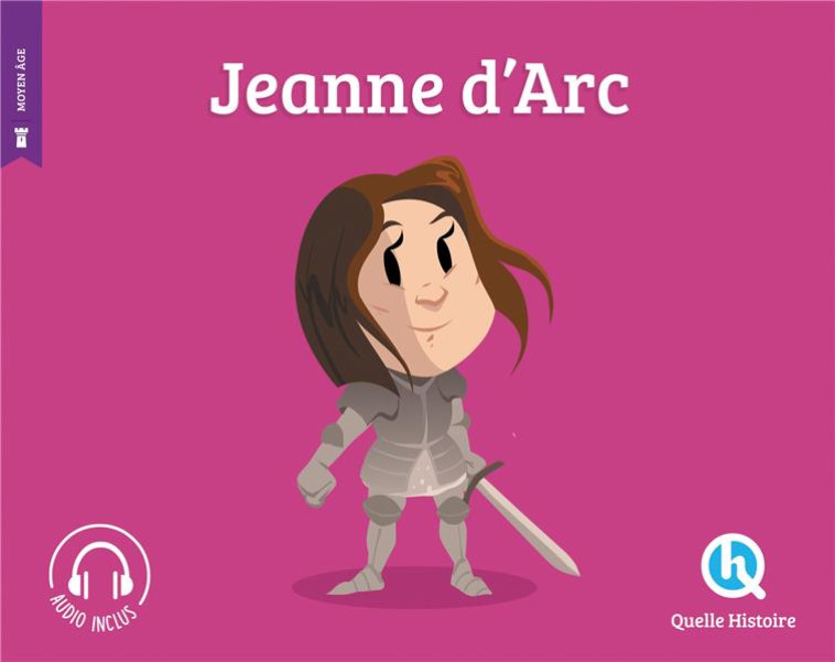 JEANNE D-ARC (2020) - QUELLE HISTOIRE STUD - QUELLE HISTOIRE