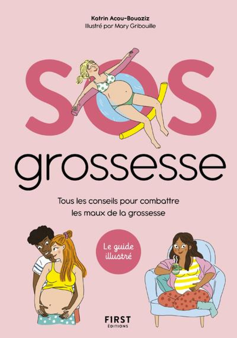 SOS GROSSESSE - TOUS LES CONSE - ACOU-BOUAZIZ - FIRST