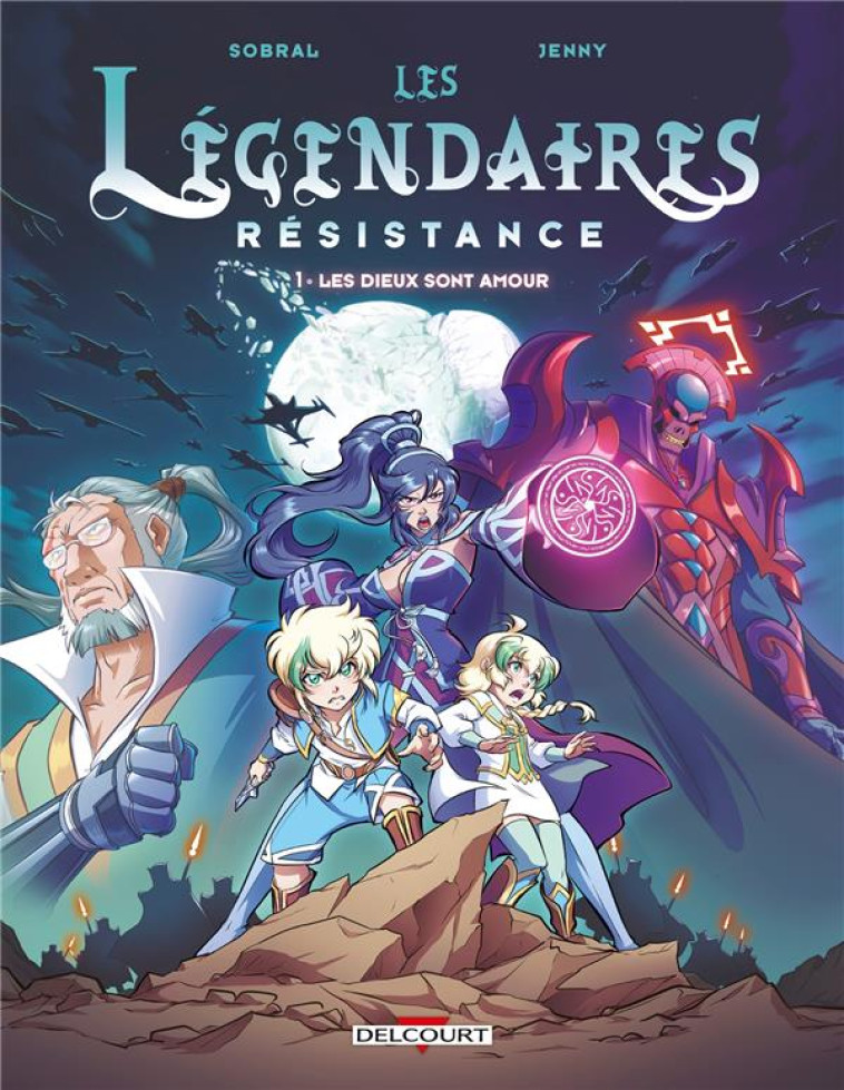 LES LEGENDAIRES - RESISTANCE T - SOBRAL/JENNY - DELCOURT