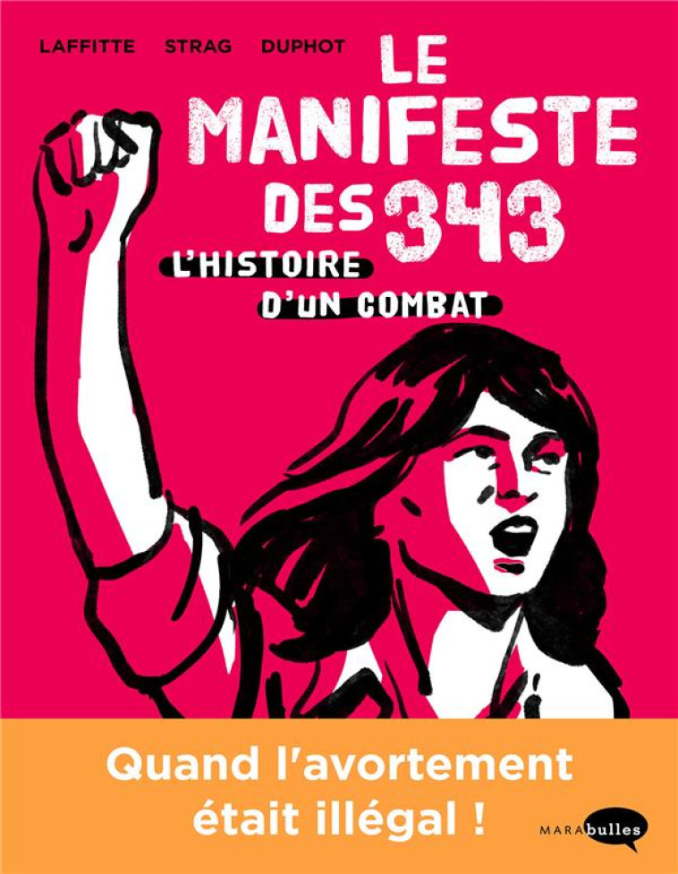 LE MANIFESTE DES 343 - L-HISTO - STRAG/LAFFITTE - MARABOUT