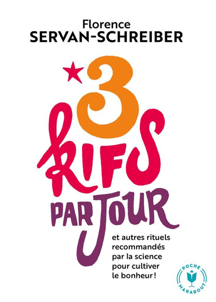 3 KIFS PAR JOUR - ET AUTRES RI - SERVAN-SCHREIBER F. - MARABOUT