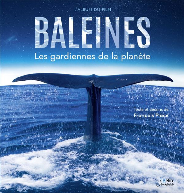 BALEINES - LES GARDIENNES DE L - PLACE - BELIN