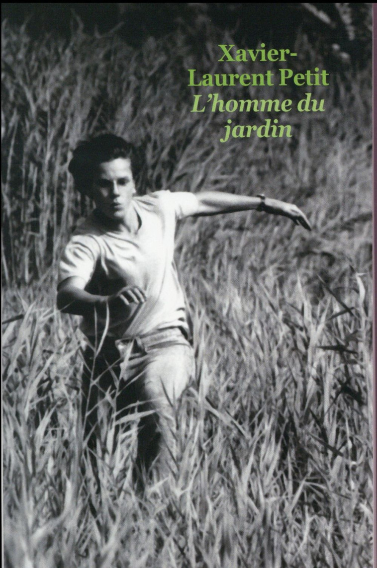 L-HOMME DU JARDIN ( POCHE NE) - PETIT XAVIER-LAURENT - Ecole des loisirs