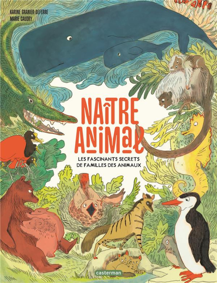 NAITRE ANIMAL - LES FASCINANTS - GRANIER-DEFERRE - CASTERMAN