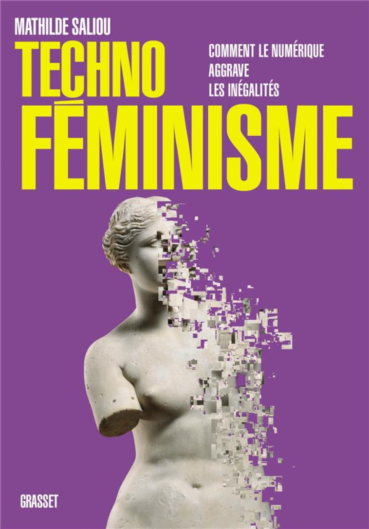 TECHNOFEMINISME - COMMENT LE N - SALIOU MATHILDE - GRASSET