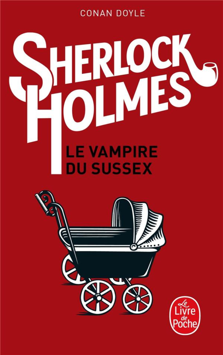 SHERLOCK HOLMES - LE VAMPIRE D - DOYLE ARTHUR CONAN - LGF/Livre de Poche