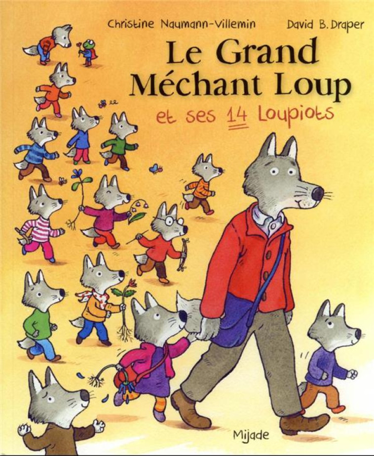 GRAND MECHANT LOUP ET SES 14 L - DRAPPER - MIJADE