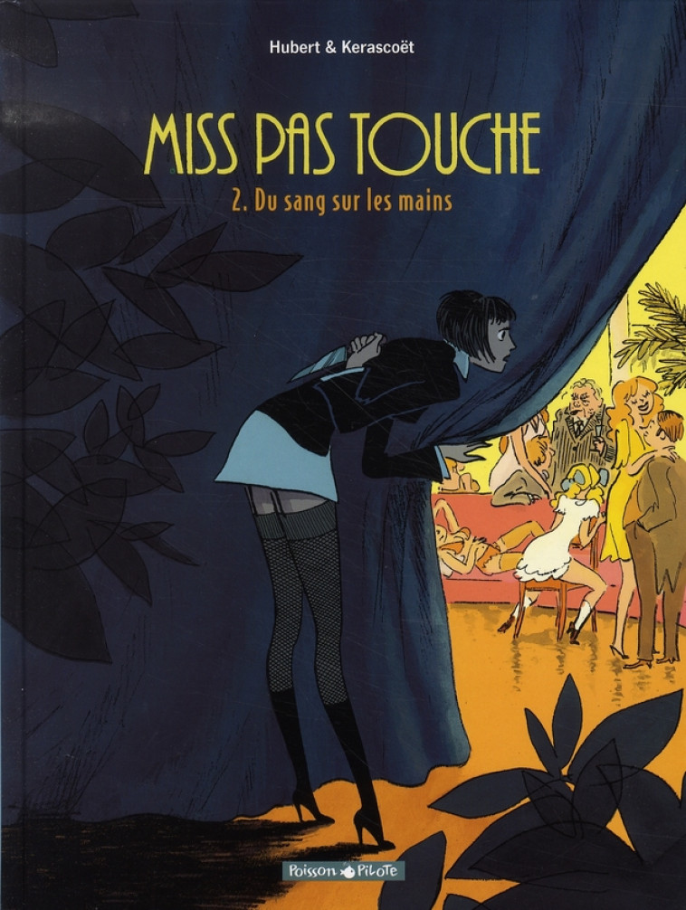 MISS PAS TOUCHE - TOME 2 - DU - HUBERT/KERASCOET - DARGAUD