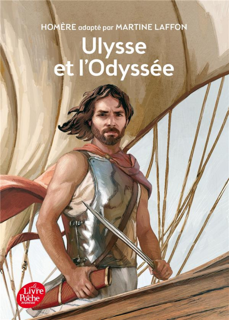 L-ODYSSEE - LE RETOUR D-ULYSSE - HOMERE/LAFFON - Le Livre de poche jeunesse