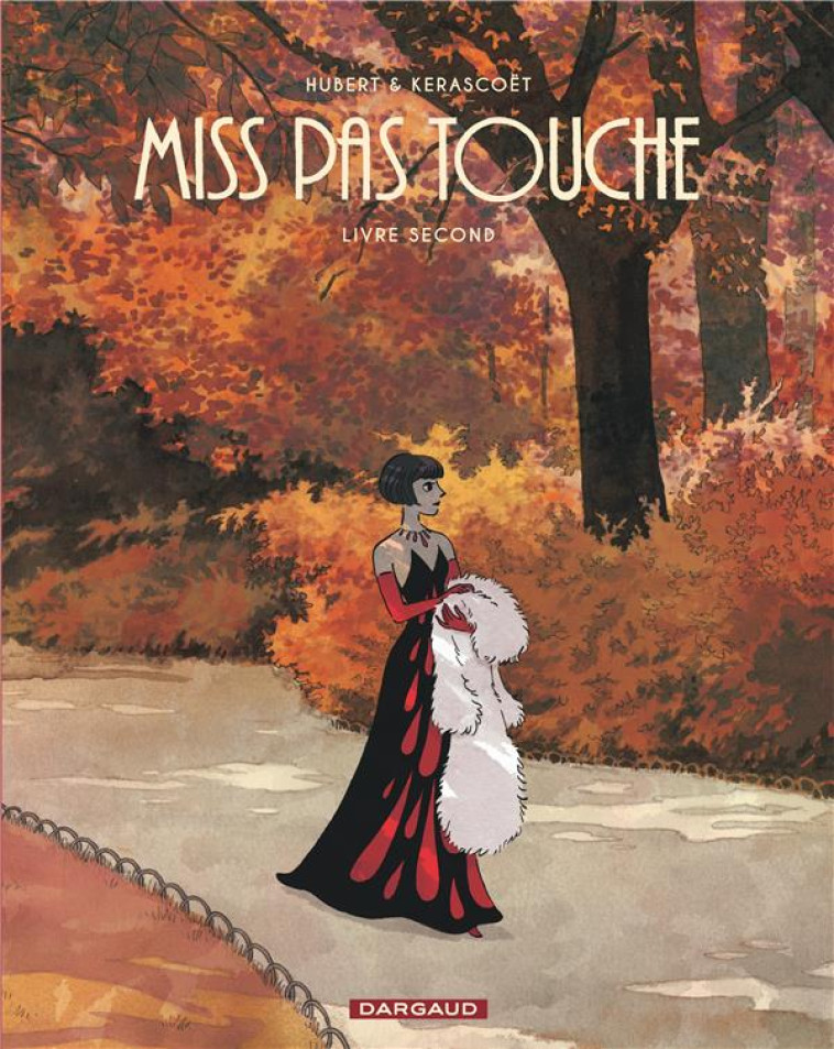 MISS PAS TOUCHE - INTEGRALE - - HUBERT/KERASCOET - DARGAUD