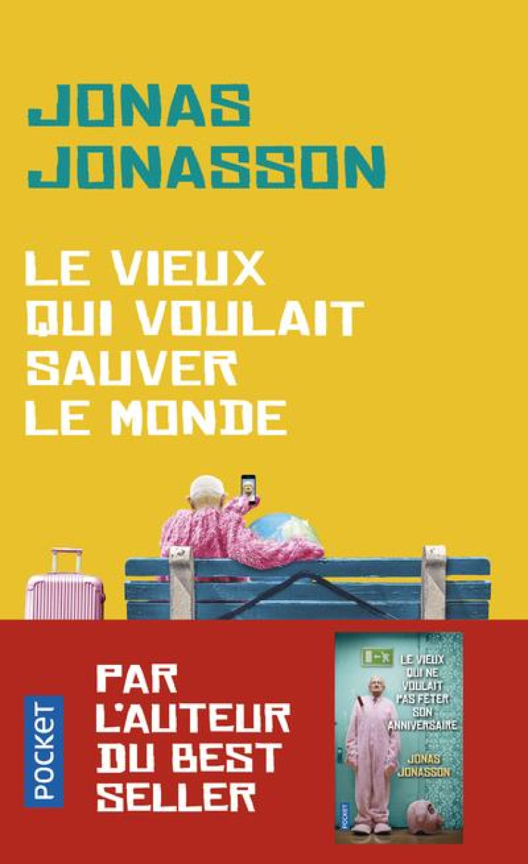 LE VIEUX QUI VOULAIT SAUVER LE - JONASSON JONAS - POCKET