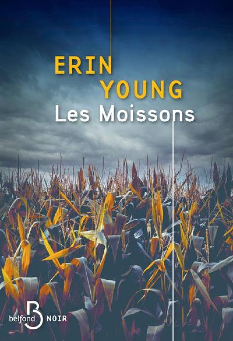 LES MOISSONS - YOUNG ERIN - BELFOND